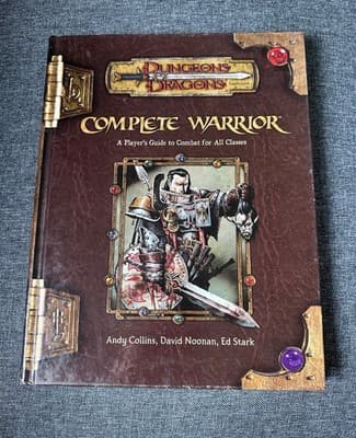 Complete Warrior by David Noonan, Andy Collins and Ed Stark (2003, Hardcover)