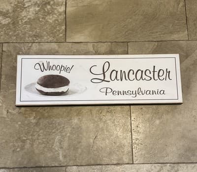 Lancaster Pennsylvania “Whoopie!” Wooden Sign