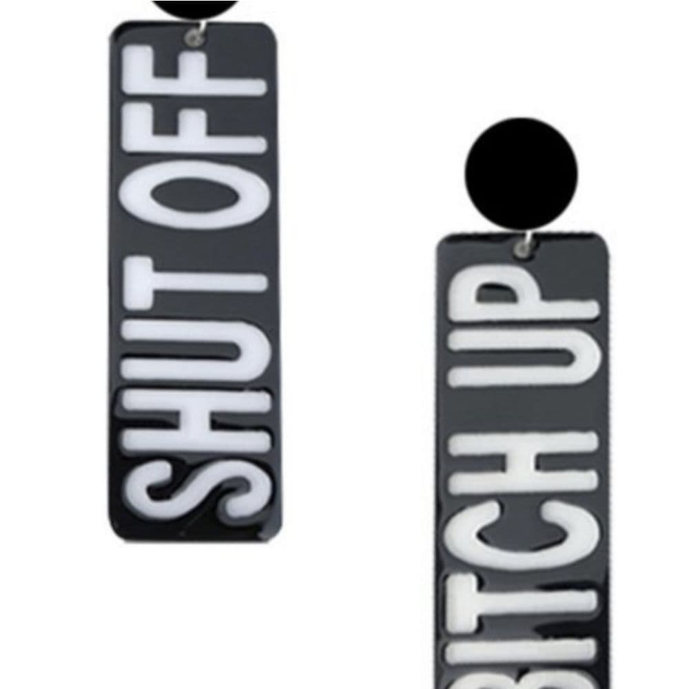 Shut Off B*tch Up Profanity Acrylic Earrings - Thumbnail 2