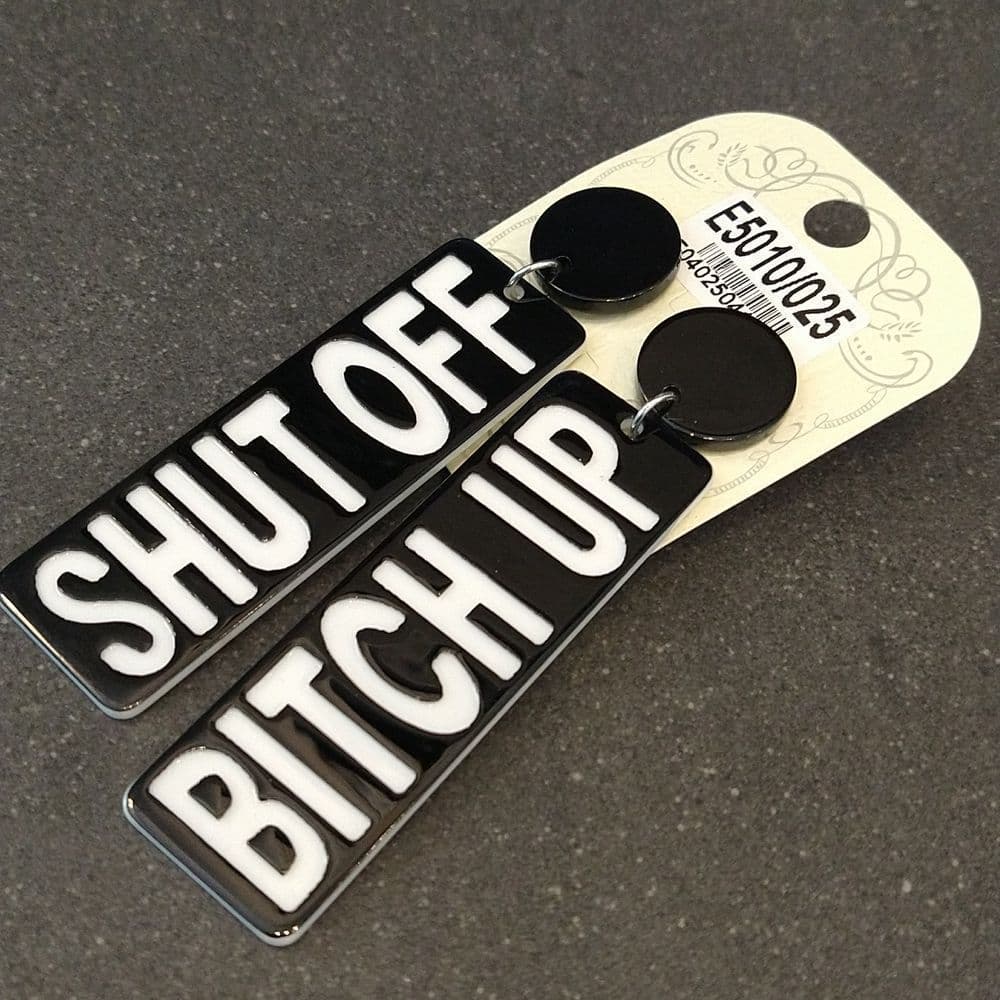 Shut Off B*tch Up Profanity Acrylic Earrings - Thumbnail 6
