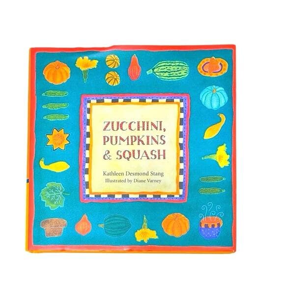 Zucchini Pumpkins and Squash Book - Thumbnail 6