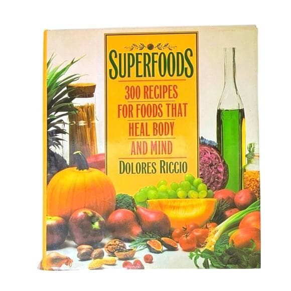 Superfoods: 300 Recipes for Foods That Heal Body and Mind Book - Thumbnail 5