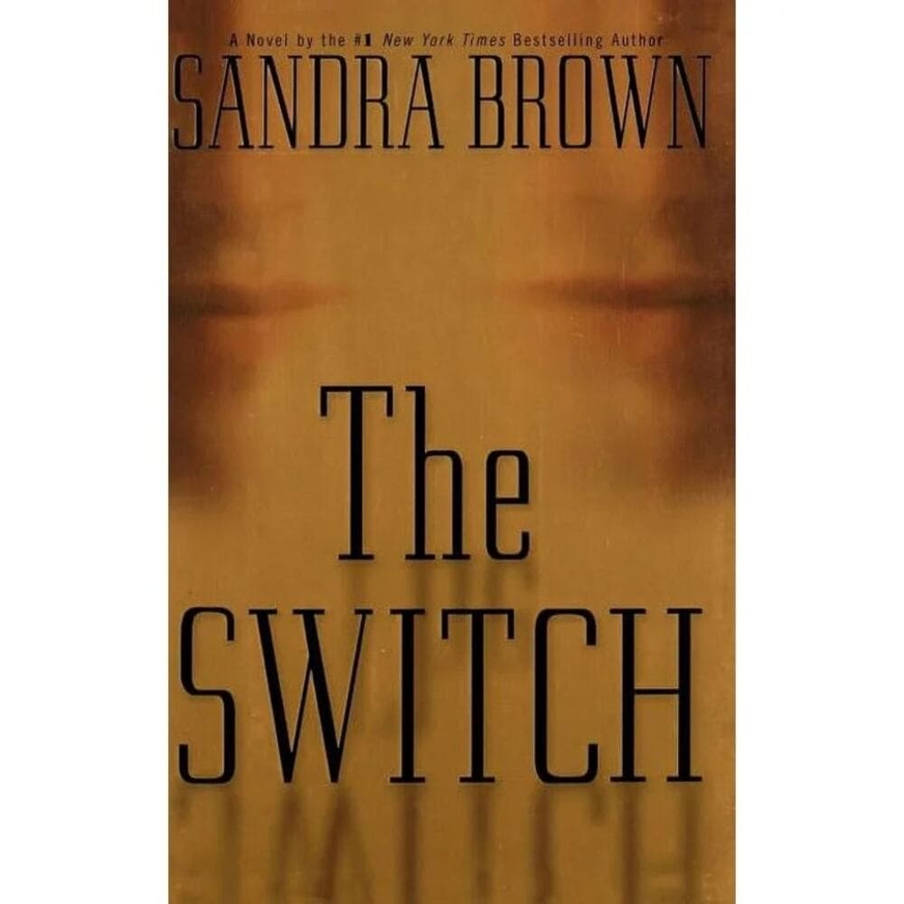 The Switch Sandra Brown HardCover Book - Thumbnail 6