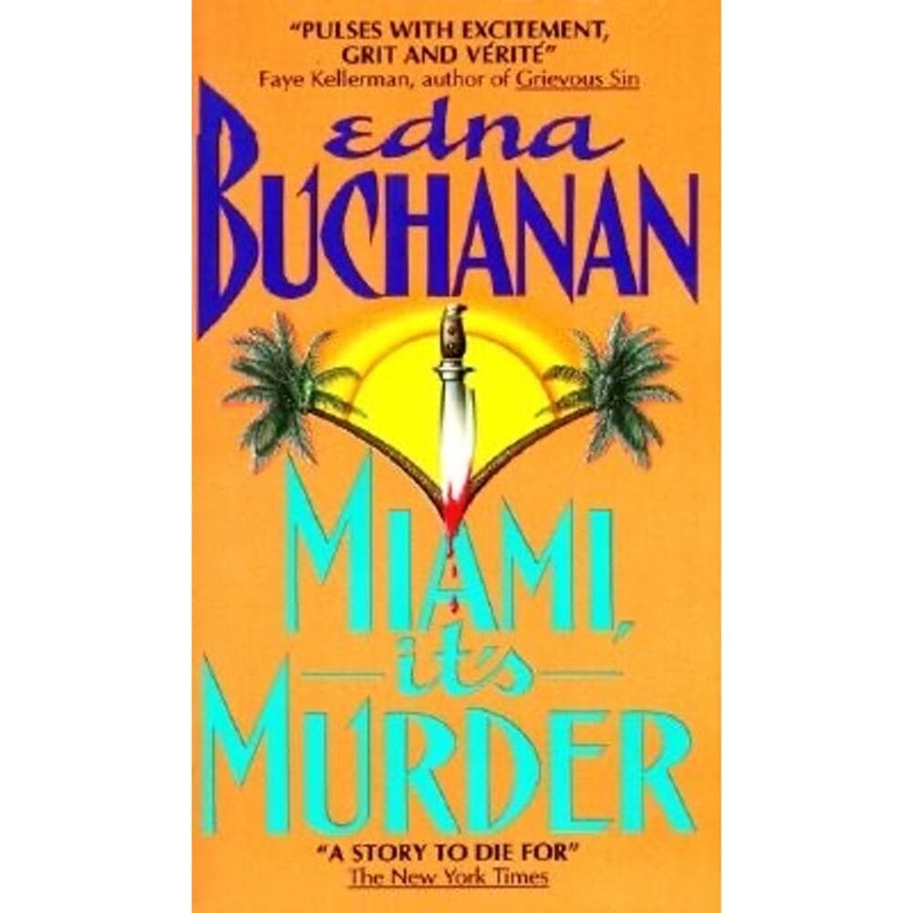 Miami It’s Murder By Edna Buchanan Paper Book - Thumbnail 6