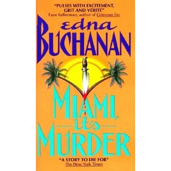 Miami It’s Murder By Edna Buchanan Paper Book - Thumbnail 7
