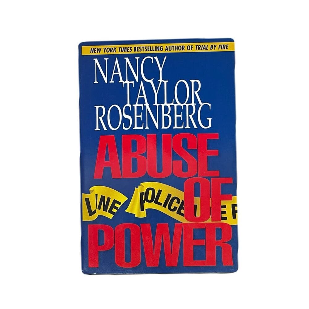 Nancy Taylor Rosenberg Abuse of Power HardCover Book