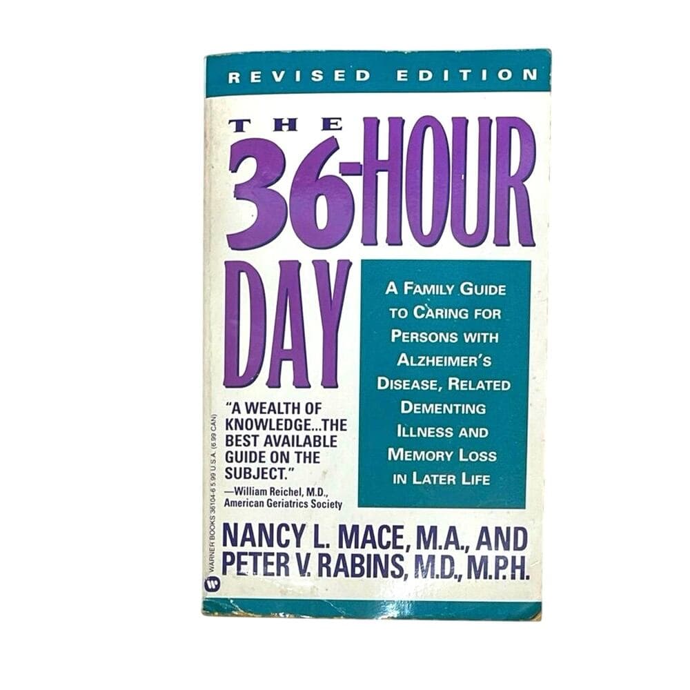 The 36-Hour Day: A Family Guide to Caring for Persons with Alzheimer Disease