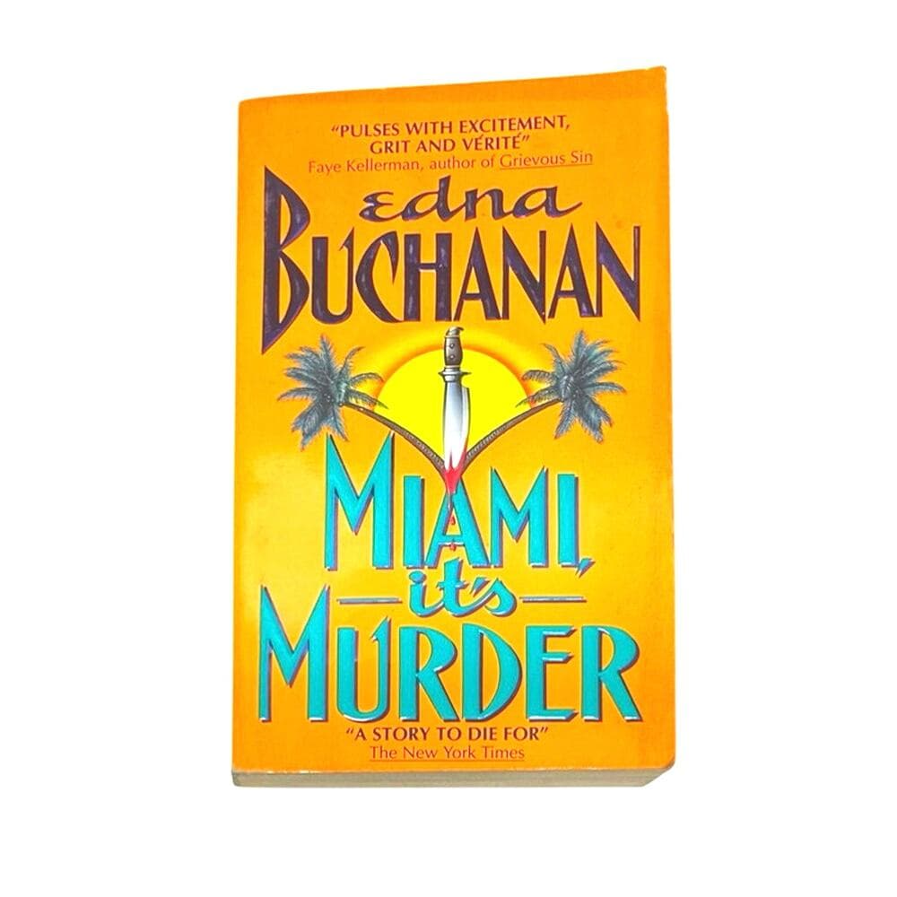Miami It’s Murder By Edna Buchanan Paper Book