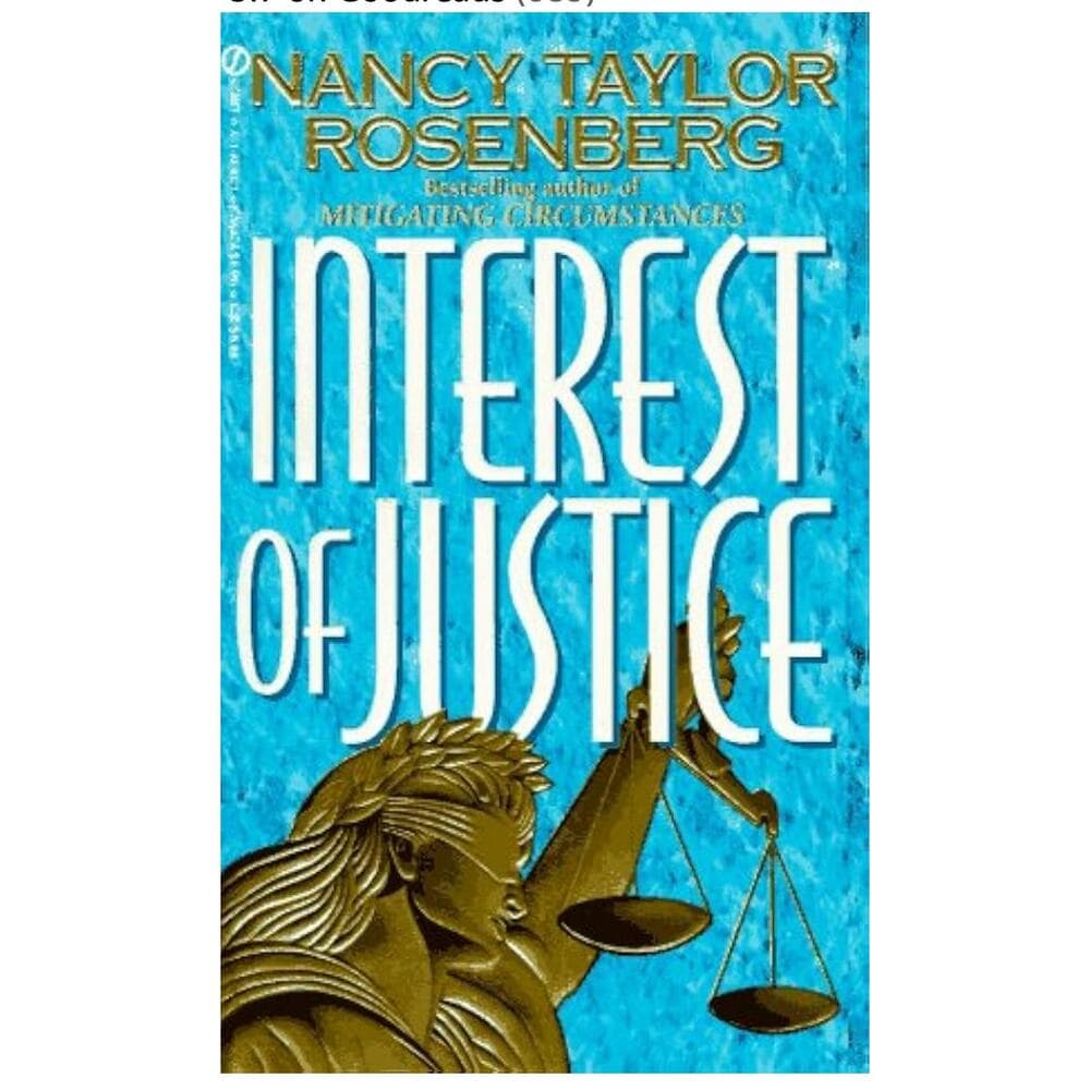 Interest of Justice By Nancy Taylor Rosenberg PaperBack book - Thumbnail 6