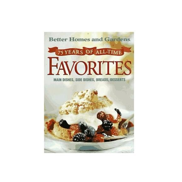 75 Years of All-Time Favorites: Main Dishes, Side Dishes, Breads, Desserts book - Thumbnail 7