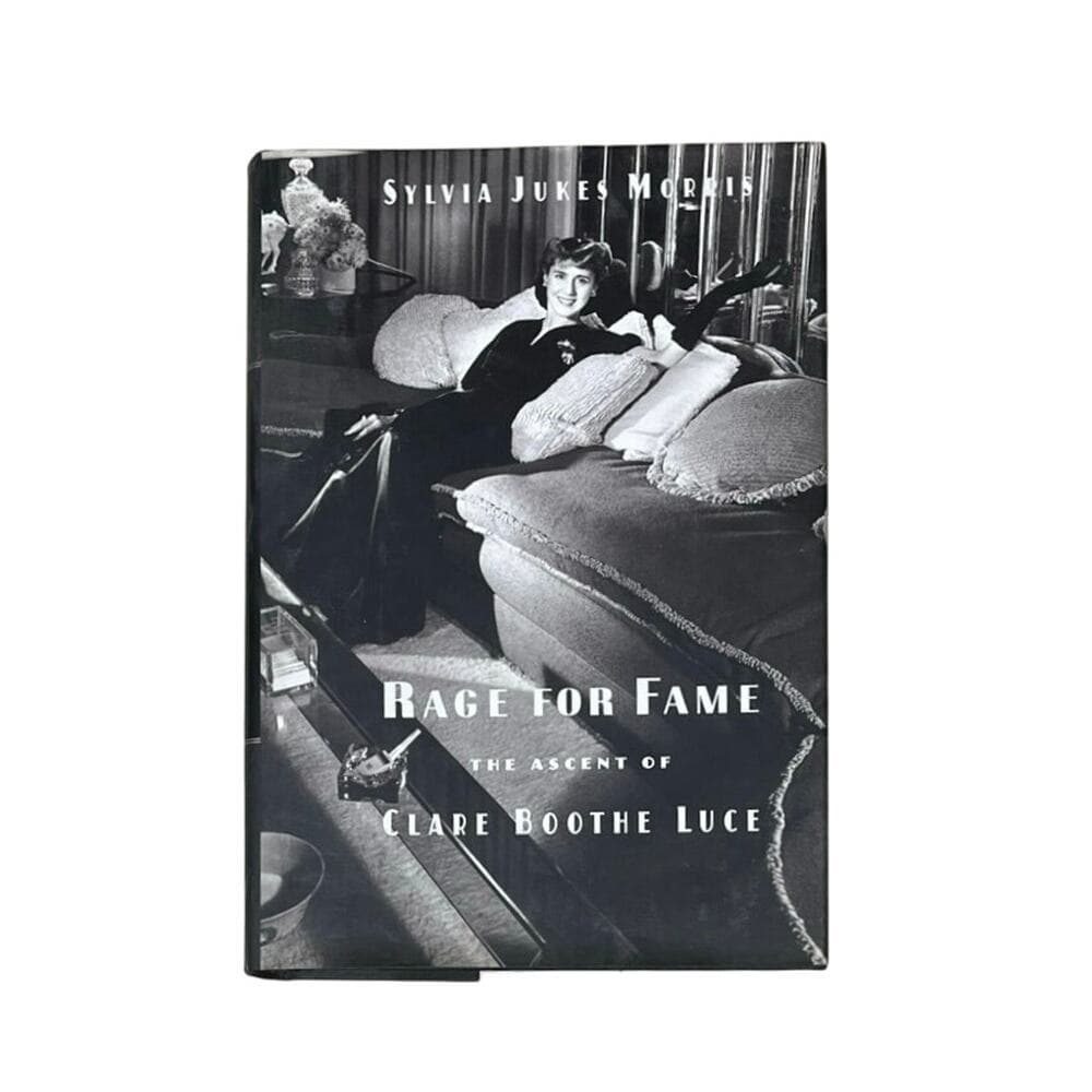 Rage for Fame: The Ascent of Clare Boothe Luce HardCover Book