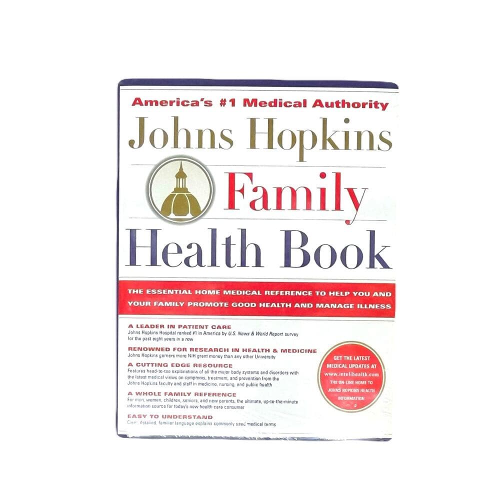 The Johns Hopkins Family Health Book: The Essential Home Medical Reference
