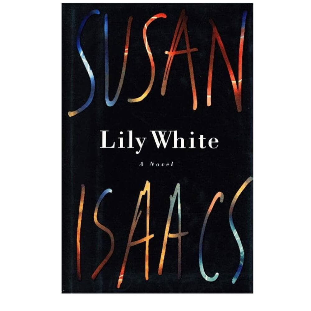 Lily White Susan Isaacs Hardcover Book - Thumbnail 6