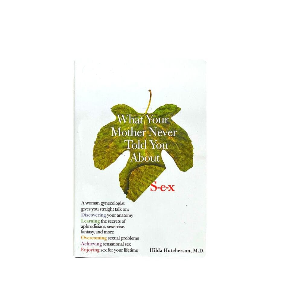 What Your Mother Never Told You about SEX HardCover Book - Thumbnail 6