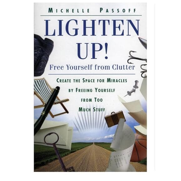 Lighten Up!: Free Yourself from Clutter Michelle Passoff HardCover Book - Thumbnail 8
