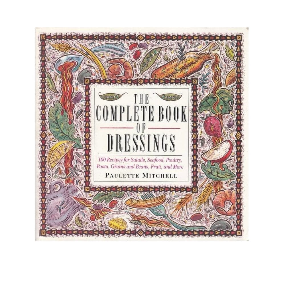 The Complete Book of Dressings PaperBook - Thumbnail 6