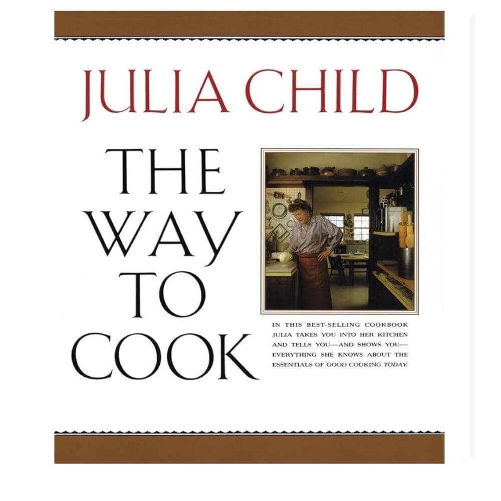 The Way to Cook: A Cookbook By Julia Child Hardcover Book - Thumbnail 6