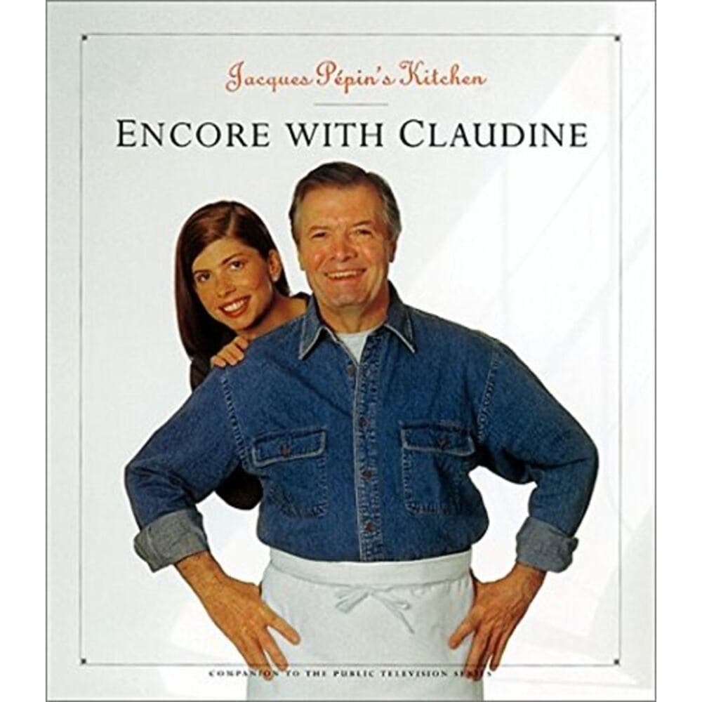 Jacques Pepin's Kitchen: Encore With Claudine Hardcover Book - Thumbnail 7