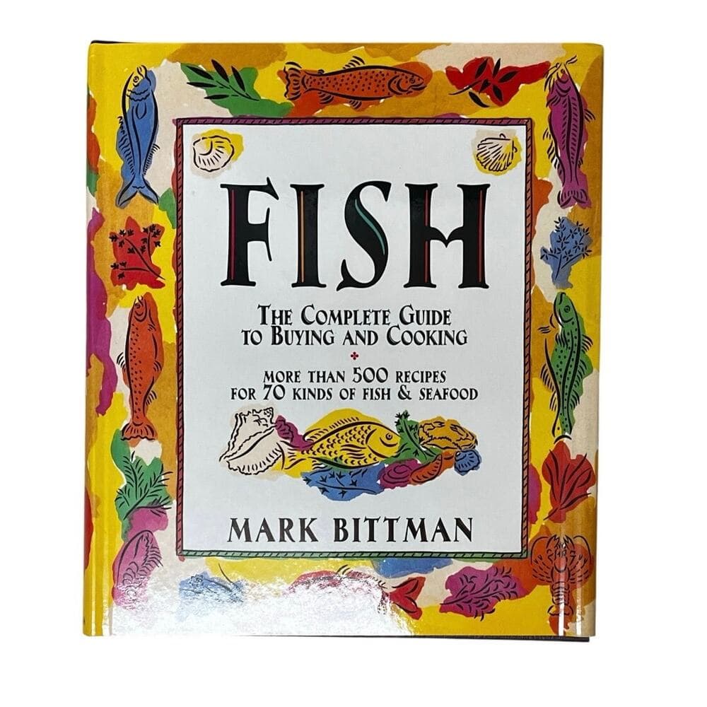 Fish: The Complete Guide to Buying and Cooking Hardcover Book - Thumbnail 2