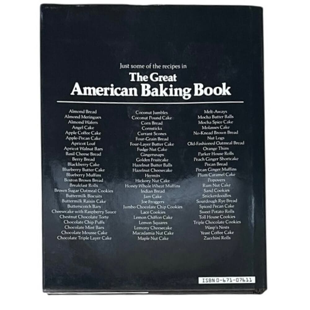 The Great American Baking Book Breads, Cakes and Cookies