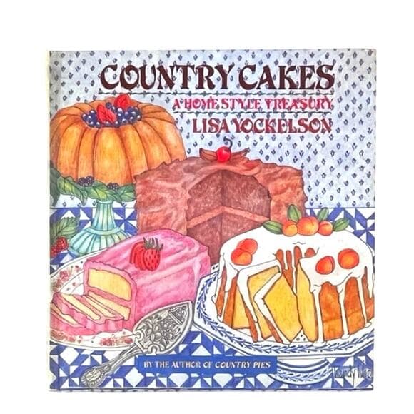 Country Cakes: A Homestyle Treasury Hardcover Book - Thumbnail 7