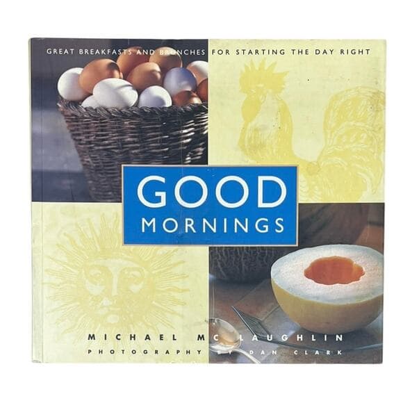 Good Mornings: Great Breakfasts and Brunches for Starting the Day Right book - Thumbnail 7