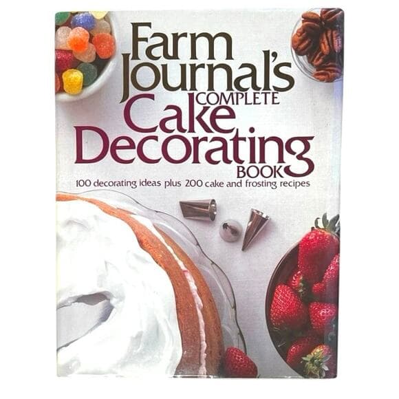 Farm Journal's Complete Cake Decorating Book (Hardcover) - Thumbnail 5