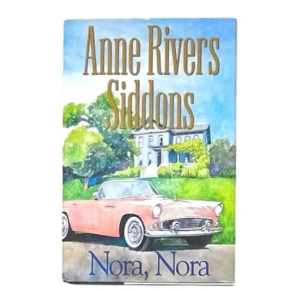 Nora, Nora: A Novel Anne Rivers Siddons book - Thumbnail 6