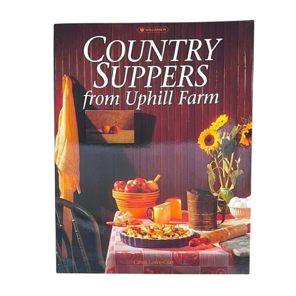 Country Suppers from Uphill Farm by Lowe-Clay, Carol (1994) Paperback - Thumbnail 6