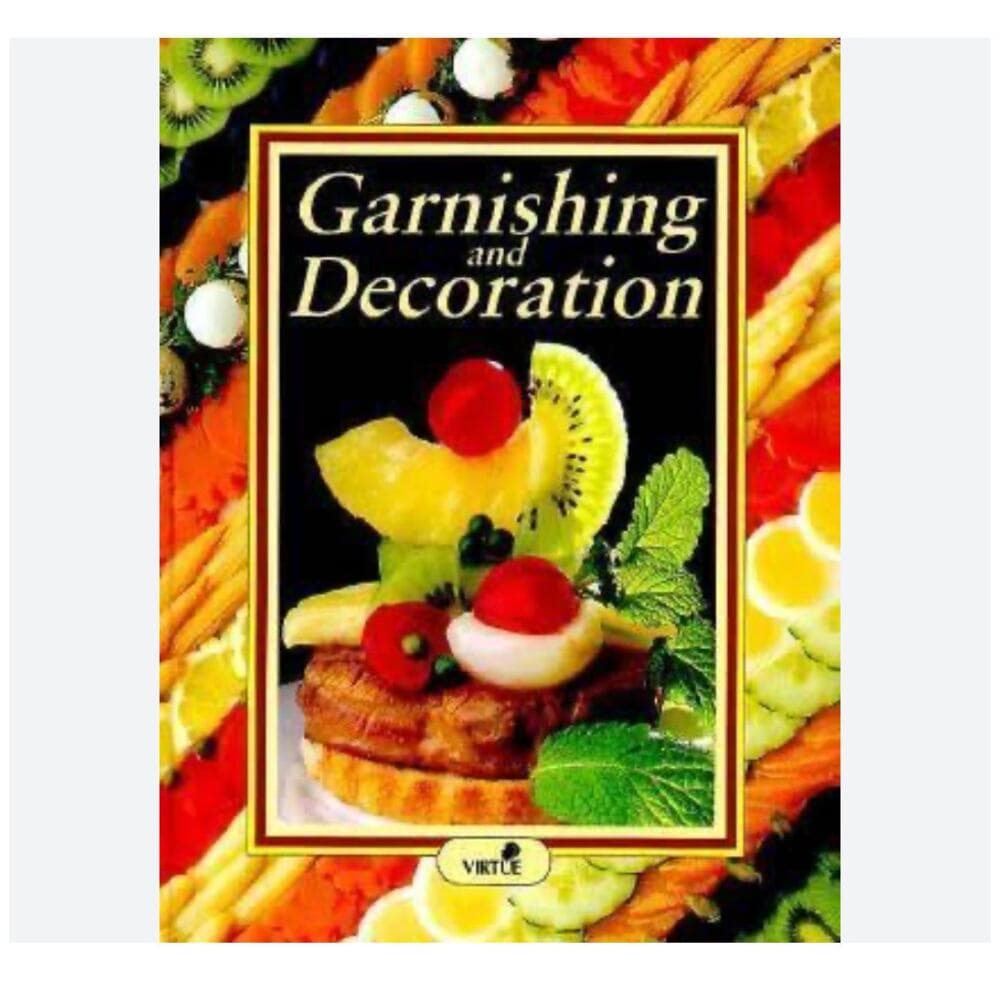 Garnishing and Decoration By Rudolph Biller Hardcover Book - Thumbnail 7