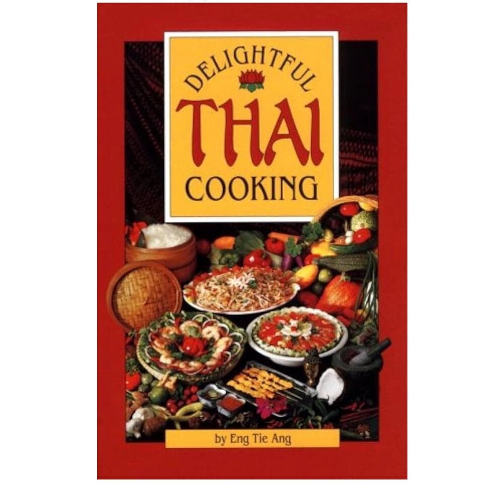 Delightful Thai Cooking Softcover Book - Thumbnail 5