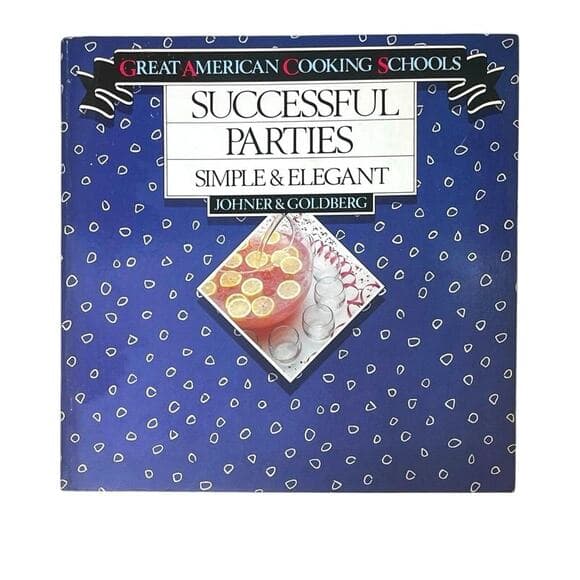 Successful Parties: Simple & Elegant (Great American Cooking Schools) - Thumbnail 4