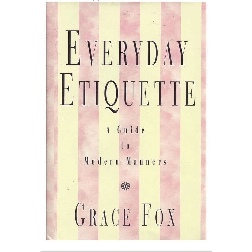 Grace Fox Everyday Etiquette: Grace Fox - Thumbnail 5