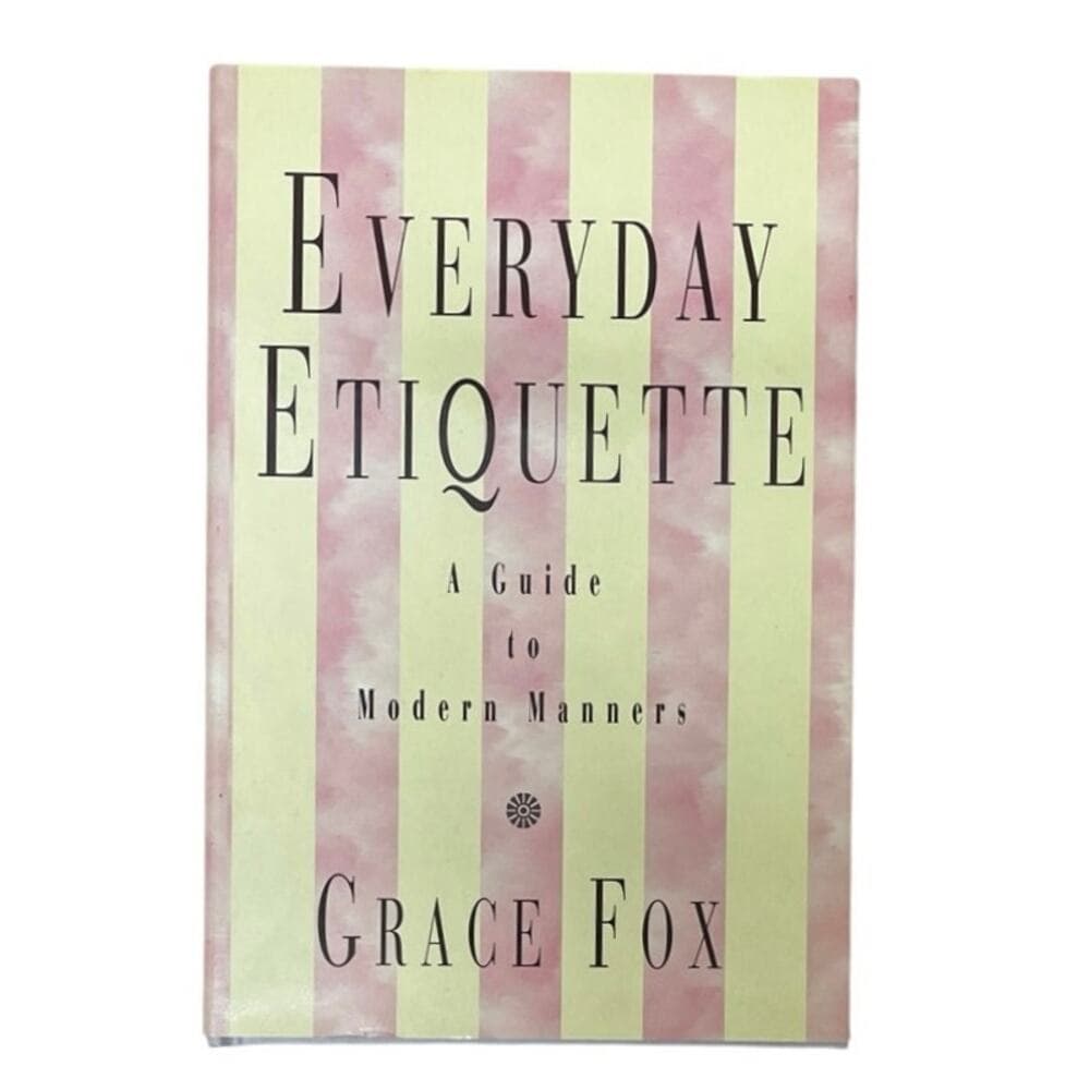 Grace Fox Everyday Etiquette: Grace Fox