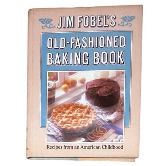 Jim Fobel's Old-Fashioned Baking Book - Thumbnail 9