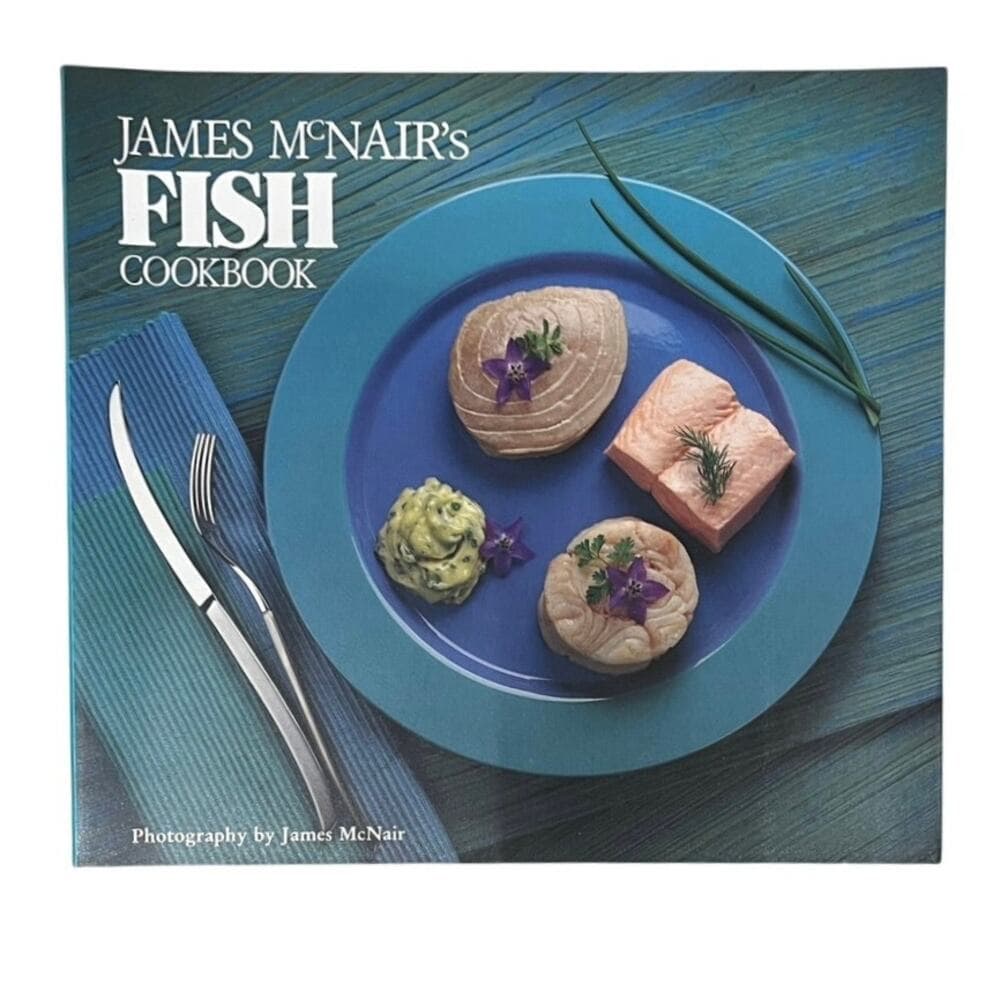 James Mcnair's Fish Cookbook