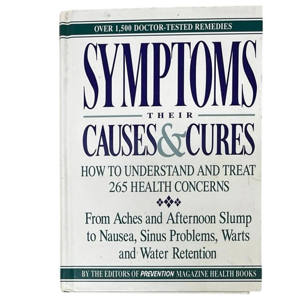 Symptoms: Their Causes & Cures : How to Understand and Treat 265 Health Concerns - Thumbnail 5