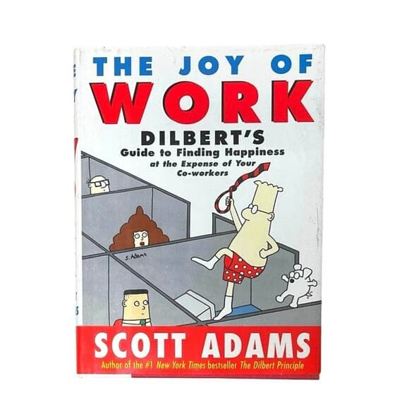 The Joy of Work: Dilbert's Guide to Finding Happiness at the Expense - Thumbnail 6