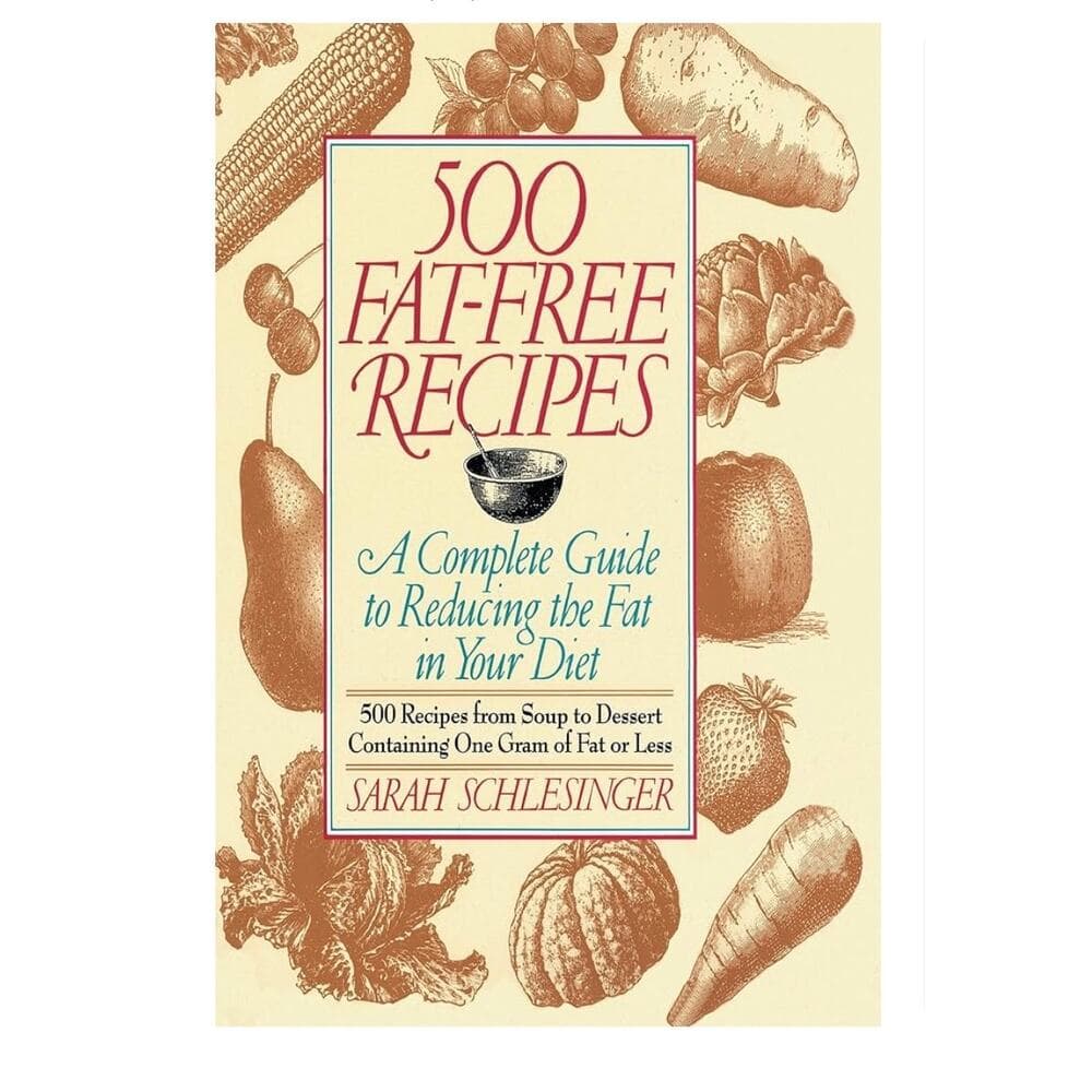500 Fat Free Recipes: A Complete Guide to Reducing the Fat in Your Diet - Thumbnail 6