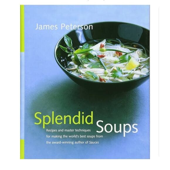 Splendid Soups: Recipes and Master Techniques for Making the World's - Thumbnail 8