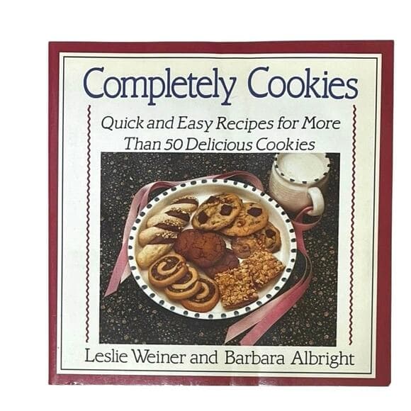 COMPLETELY COOK Cookbook Leslie Weiner & Barbara Albright Quick & EZ 50 Cookies - Thumbnail 5