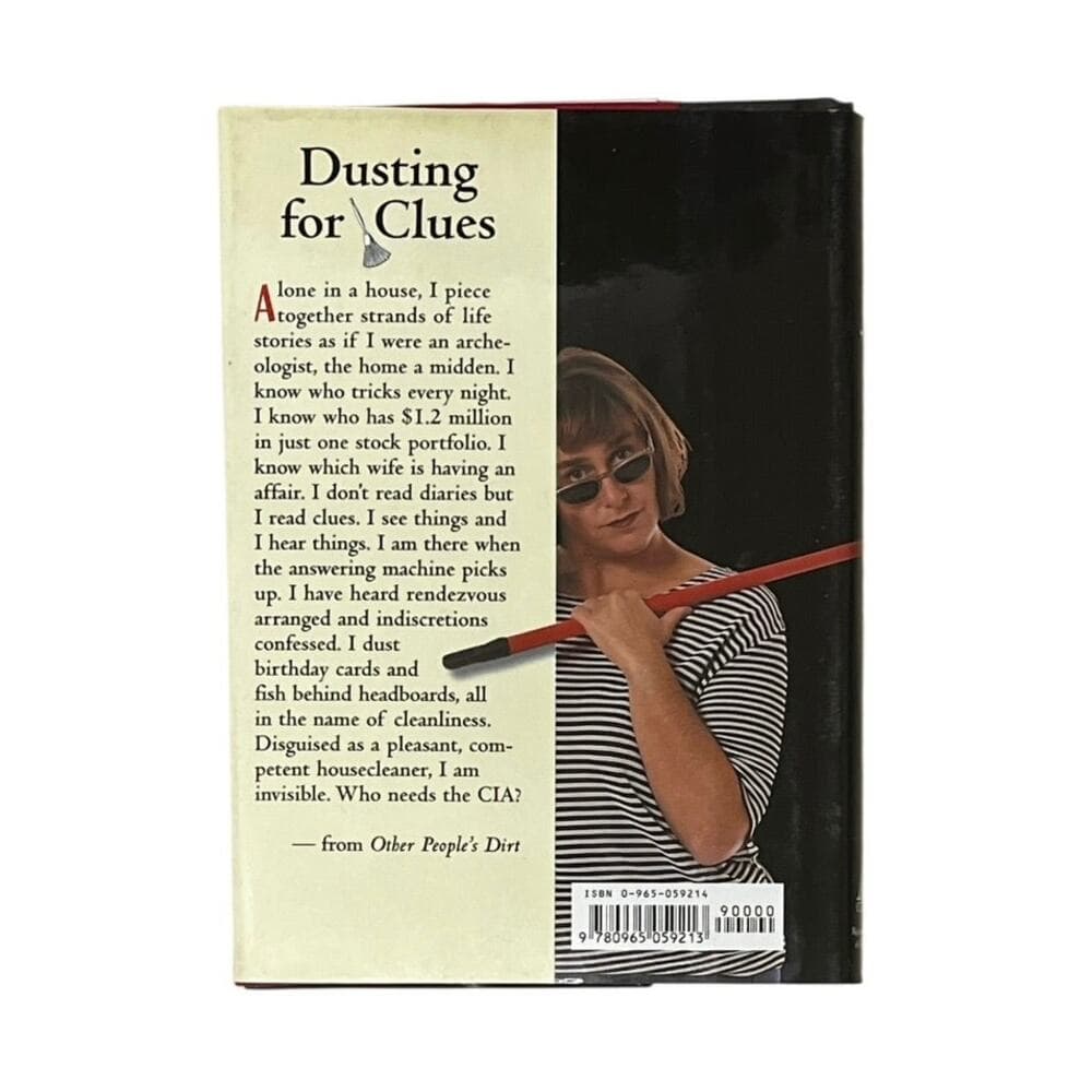 Other People's Dirt: A Housecleaner's Curious Adventures Book