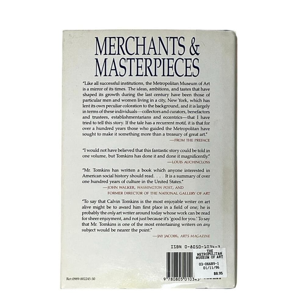 Merchants and Masterpieces: The Story of the Metropolitan Museum of Art
