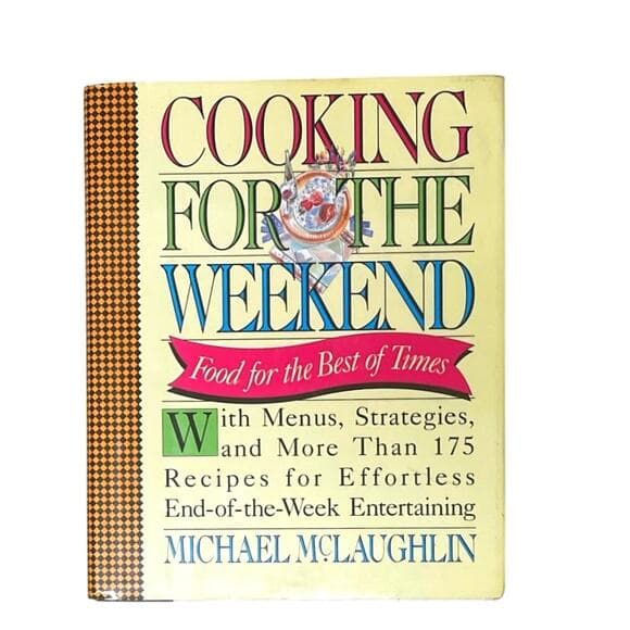 Cooking for the Weekend: Food for the Best of Times - Thumbnail 6