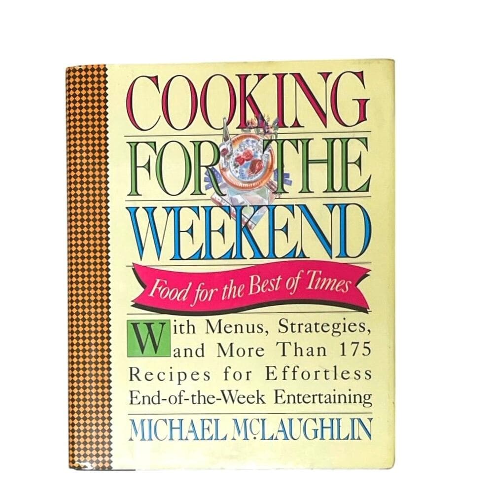 Cooking for the Weekend: Food for the Best of Times - Thumbnail 5