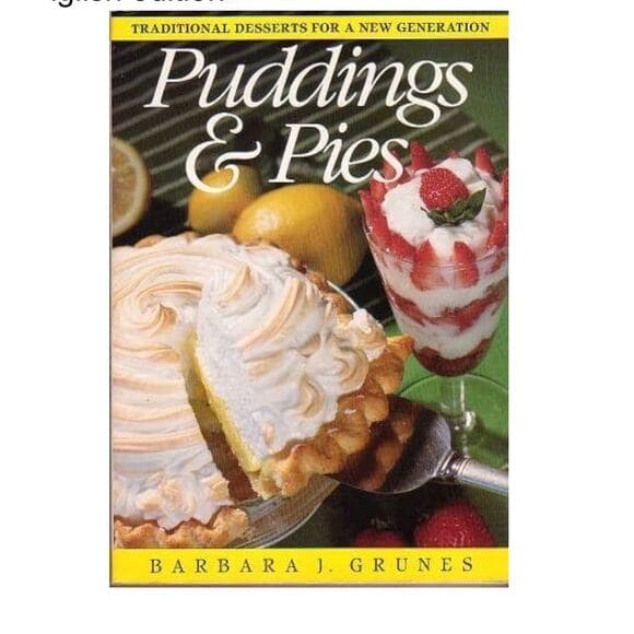 Puddings and Pies: Traditional Desserts for a New Generation - Thumbnail 7