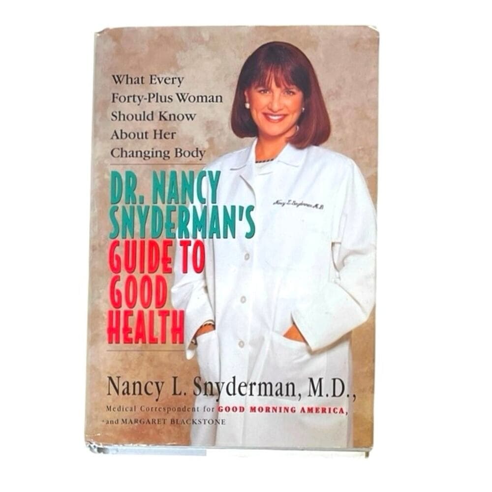 Dr. Nancy Snyderman's Guide to Good Health: What Every Forty-Plus Woman - Thumbnail 4