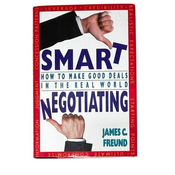 Smart Negotiating: How to Make Good Deals in the Real World - Thumbnail 5