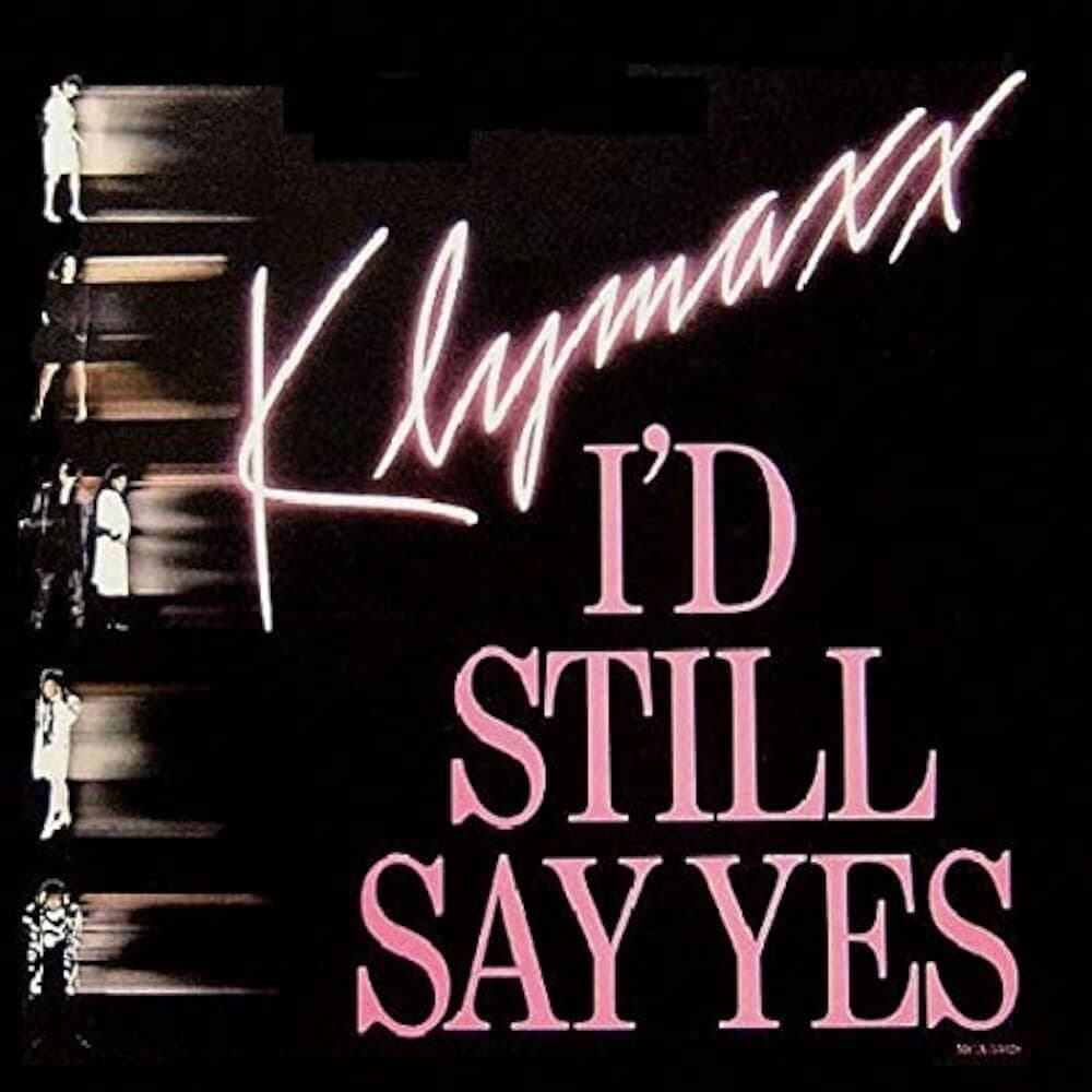 Klymaxx I'd Still Say Yes Record - Thumbnail 4