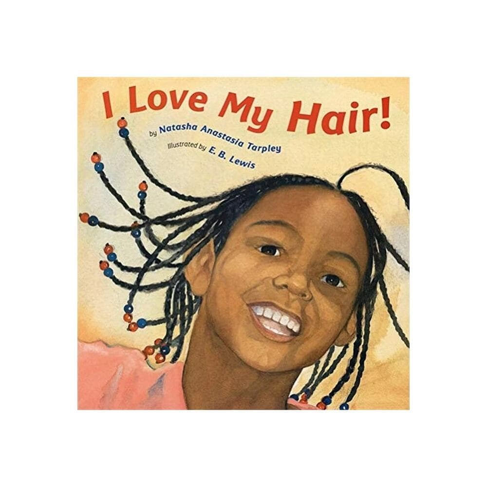 I Love My Hair By Natasha Anastasia Tarpley - Thumbnail 4